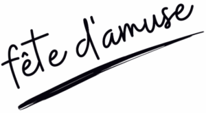 Fete D’Amuse